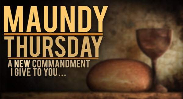 Happy Maundy Thursday 2020 Quotes Images Wishes Messages Greetings Sayings Bible Verses Status